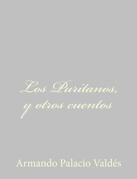 portada Los Puritanos, y otros cuentos (in Spanish)