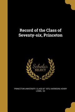 portada Record of the Class of Seventy-six, Princeton (en Inglés)