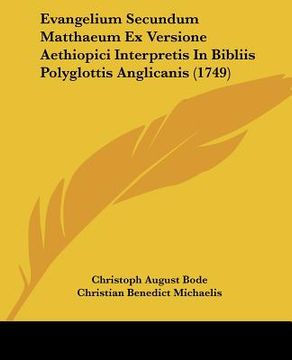 portada evangelium secundum matthaeum ex versione aethiopici interpretis in bibliis polyglottis anglicanis (1749) (en Inglés)