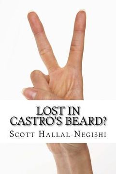 portada Lost in Castro's Beard? (en Inglés)