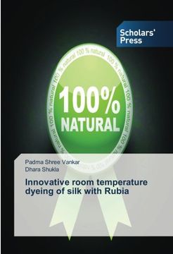 portada Innovative Room Temperature Dyeing of Silk With Rubia (en Inglés)