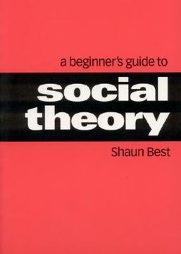 portada a beginner's guide to social theory (en Inglés)