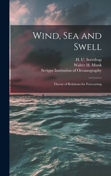 portada Wind, Sea and Swell: Theory of Relations for Forecasting (en Inglés)
