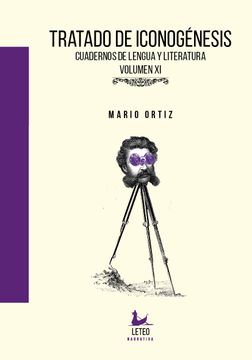 portada Tratado de Iconogenesis Cuadernos de Lengua y Literatura [Volumen 11] (in Spanish)