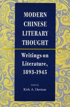 portada Modern Chinese Literary Thought: Writings on Literature, 1893-1945 