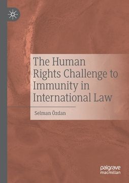 portada The Human Rights Challenge to Immunity in International Law (en Inglés)