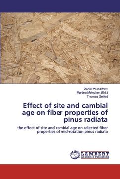 portada Effect of site and cambial age on fiber properties of pinus radiata (in English)
