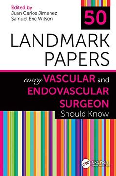 portada 50 Landmark Papers Every Vascular and Endovascular Surgeon Should Know 