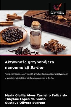 portada Aktywnośc grzybobójcza nanoemulsji Ba-har
