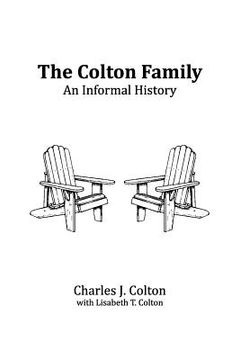 portada The Colton Family: An Informal History (en Inglés)