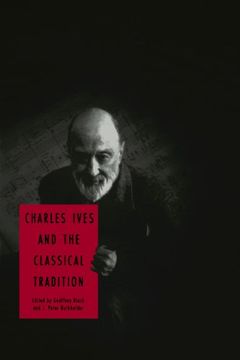 portada Charles Ives and the Classical Tradition 