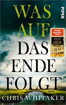 portada Was auf das Ende Folgt: Roman | Dramatische Spannung vom Spiegel-Bestseller-Autor von »Von Hier bis zum Anfang« (in German)