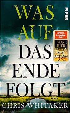 portada Was auf das Ende Folgt: Roman | Dramatische Spannung vom Spiegel-Bestseller-Autor von »Von Hier bis zum Anfang« (en Alemán)