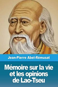portada Mémoire sur la vie et les Opinions de Lao-Tseu (en Francés)