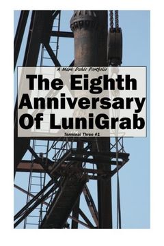 portada The Eighth Anniversary of LuniGrab (Terminal Three) (Volume 1)