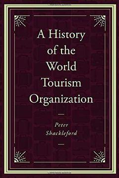 portada A History of the World Tourism Organization (en Inglés)