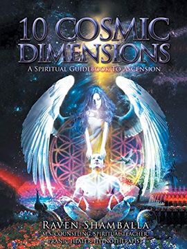 portada 10 Cosmic Dimensions: A Spiritual Guidebook to Ascension (en Inglés)