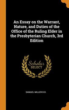 portada An Essay on the Warrant, Nature, and Duties of the Office of the Ruling Elder in the Presbyterian Church, 3rd Edition 