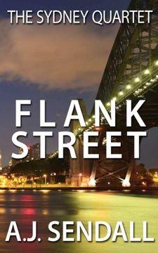 portada Flank Street: In The Sydney Underworld: Volume 1 (The Sydney Quartet)