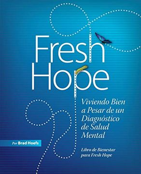 portada Fresh Hope: Viviendo Bien a Pesar de un Diagnóstico de Salud Mental