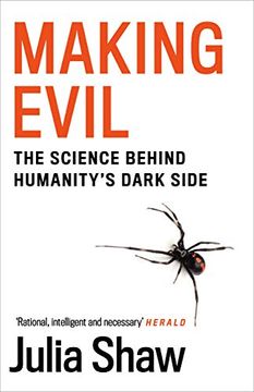 portada Making Evil: The Science Behind Humanity s Dark Side (en Inglés)