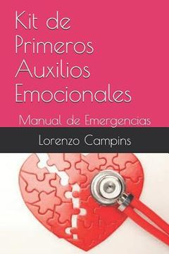 portada Kit De Primeros Auxilios Emocionales: Manual De Emergencias (spanish Edition)