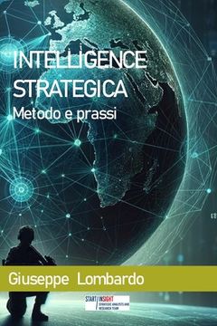 portada Intelligence strategica.: Metodi e prassi. (en Italiano)