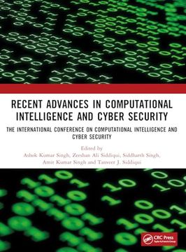 portada Recent Advances in Computational Intelligence and Cyber Security: The International Conference on Computational Intelligence and Cyber Security (en Inglés)
