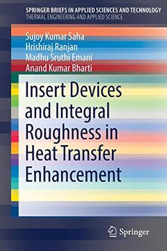 portada Insert Devices and Integral Roughness in Heat Transfer Enhancement (Springerbriefs in Applied Sciences and Technology) 