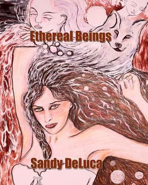 portada Ethereal Beings: Art by Sandy DeLuca (en Inglés)