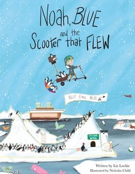 portada Noah, Blue and the Scooter That Flew (en Inglés)