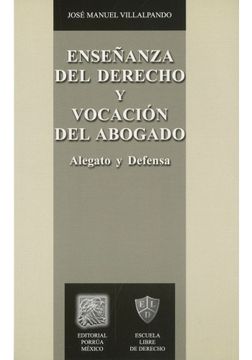 portada Enseñanza del Derecho y Vocacion del Abogado (in Spanish)