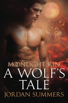 portada Moonlight kin 1: A Wolf's Tale (Volume 1) (en Inglés)