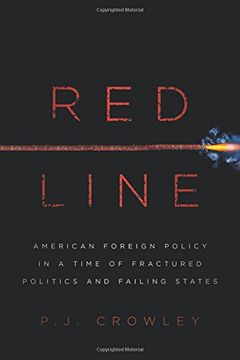 portada Red Line: American Foreign Policy in a Time of Fractured Politics and Failing States