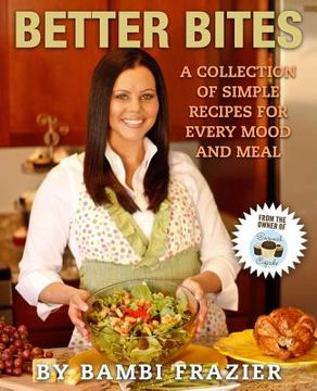 portada Better Bites: A collection of simple recipes for every mood and meal