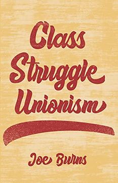 portada Class Struggle Unionism (en Inglés)