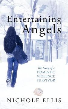 portada entertaining angels: the story of a domestic violence survivor (en Inglés)