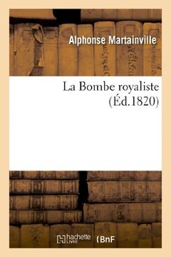 portada La Bombe Royaliste (Histoire)