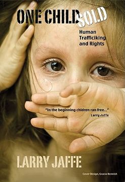 portada one child sold: human trafficking & rights (en Inglés)