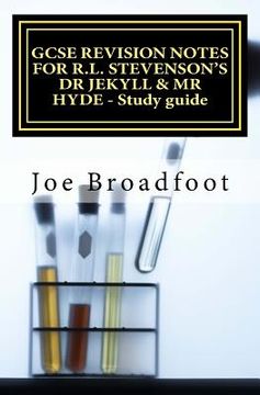 portada GCSE REVISION NOTES FOR R.L. STEVENSON'S DR JEKYLL & MR HYDE - Study guide (en Inglés)