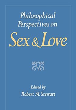 portada Philosophical Perspectives on sex and Love (en Inglés)