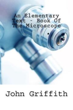 portada An Elementary Text - Book Of The Microscope