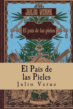 portada El Pais de las Pieles (Spanish) Edition (in Spanish)