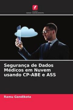 portada Segurança de Dados Médicos em Nuvem Usando Cp-Abe e ass