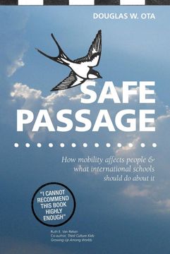portada Safe Passage, how Mobility Affects People & What International Schools Should do About it (in English)