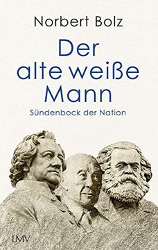 portada Der Alte, Weiße Mann: Sündenbock der Nation (en Alemán)