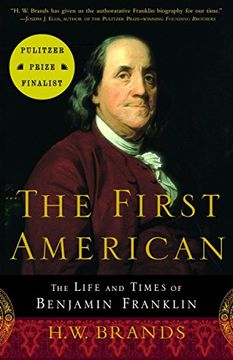 portada The First American: The Life and Times of Benjamin Franklin (en Inglés)