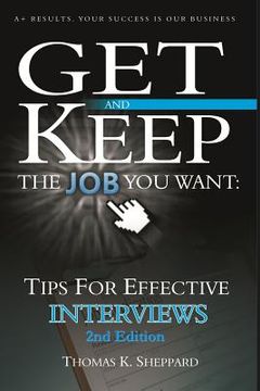 portada Tips for Effective Interviews: Get and Keep the Job You Want (in English)