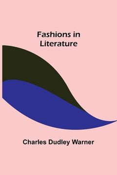 portada Fashions in Literature (en Inglés)