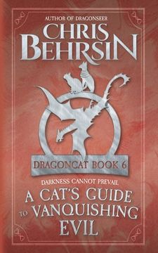 portada A Cat's Guide to Vanquishing Evil: 5x8 Paperback Edition (in English)